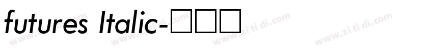 futures Italic字体转换